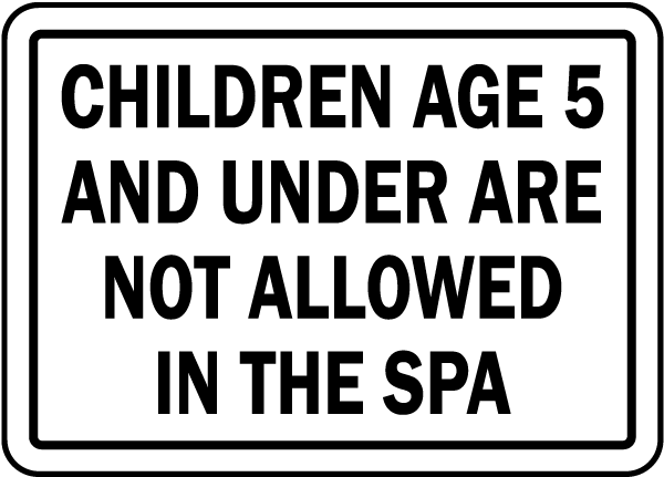 Montana No Children Allowed In Spa Sign
