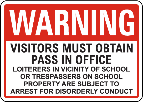 Visitors Must Obtain Pass In Office Sign