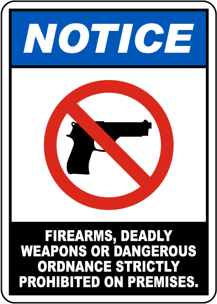 Firearms or Deadly Weapons Prohibited Sign
