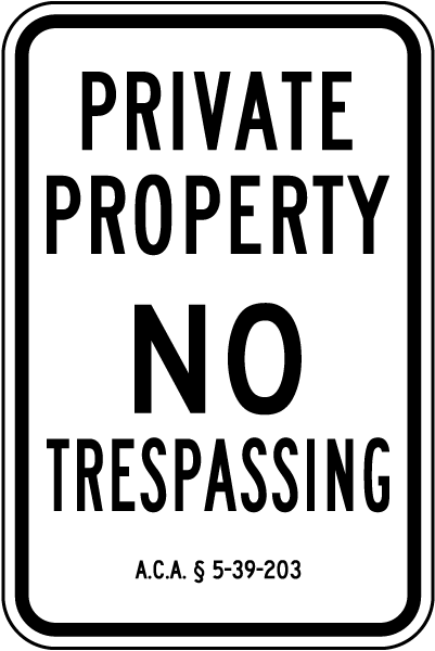 Arkansas Private Property No Trespassing Sign