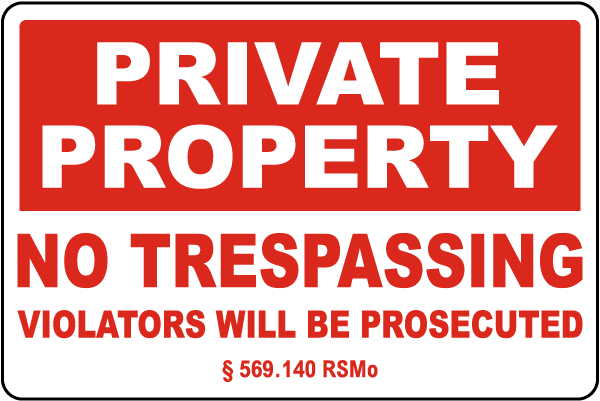 Missouri No Trespassing Violators Will Be Prosecuted Sign