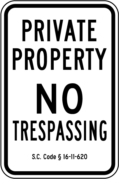 South Carolina Private Property No Trespassing Sign