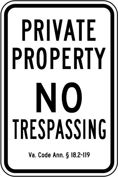 Virginia Private Property No Trespassing Sign