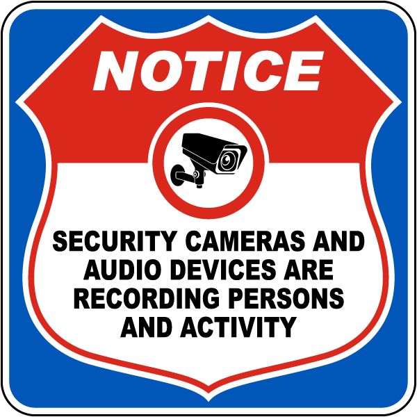 Notice Security Cameras And Audio Devices Sign