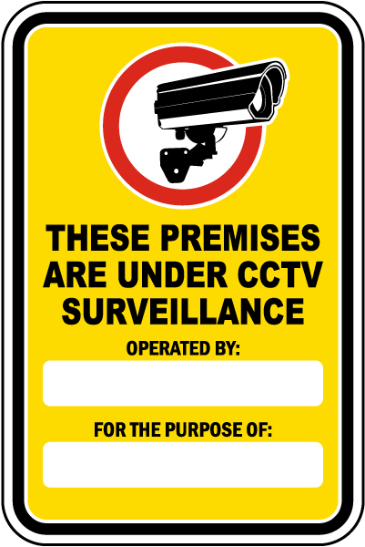 These Premises Are Under CCTV Surveillance Sign
