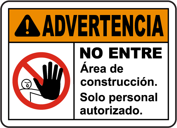 Spanish Warning Construction Area Do Not Enter Sign