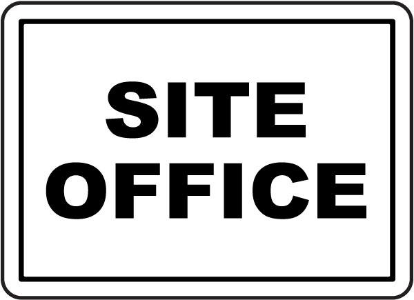 Site Office Sign