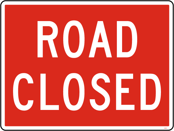 Road Closed Sign