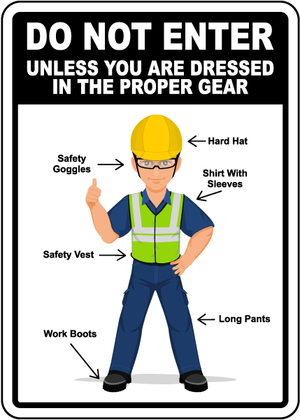 Do Not Enter Without Proper PPE Sign