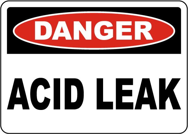 Danger Acid Leak Sign