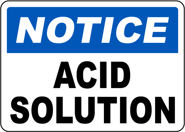 Notice Acid Solution Sign