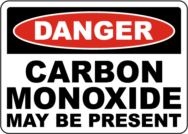 Carbon Monoxide May Be Present Sign