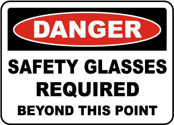 Safety Glasses Required Sign