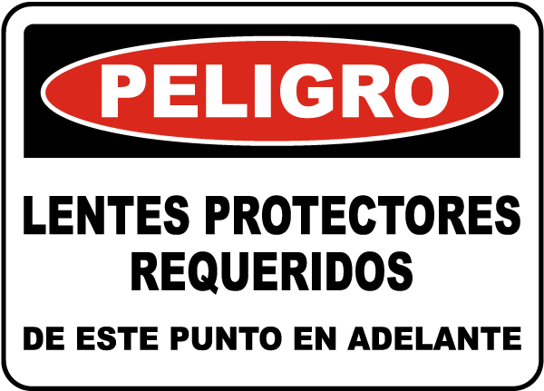 Spanish Safety Glasses Required Beyond This Sign