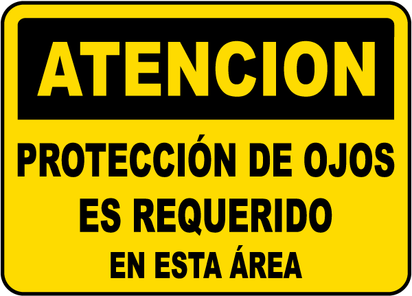 Spanish Caution Eye Protection Required Sign
