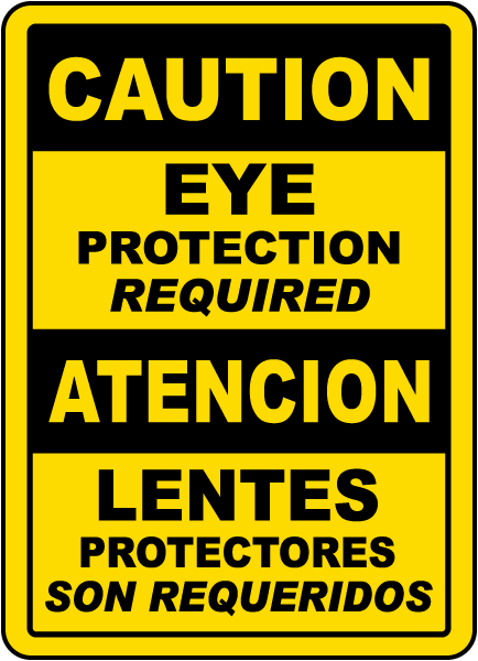 Bilingual Caution Eye Protection Required Sign