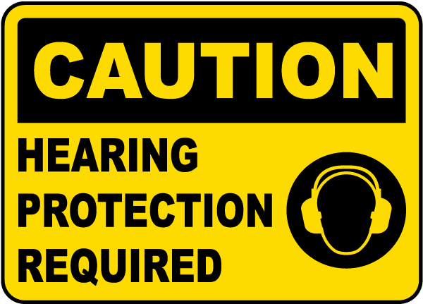 Hearing Protection Required Sign