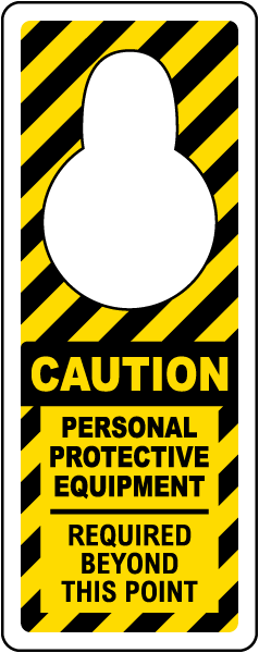 PPE Required Beyond This Point Hanger