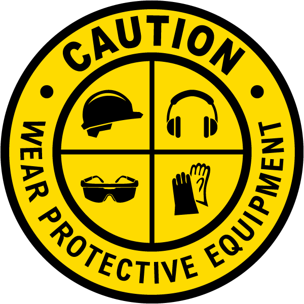 Wear Protective Equipment Floor Sign