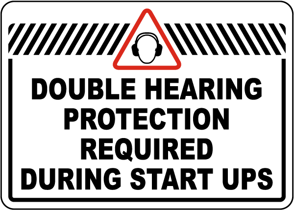 Double Hearing Protection Required Sign