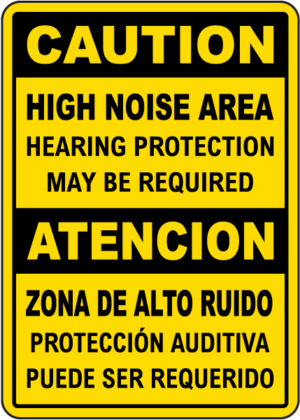 Bilingual High Noise Area Hearing Protection Required Sign