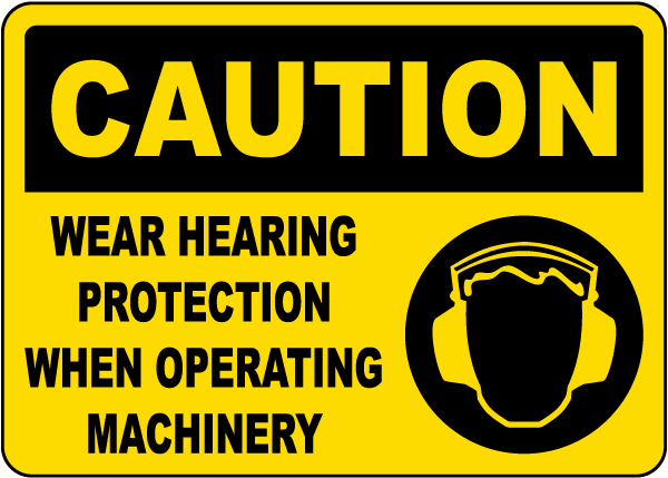 Wear Hearing Protection Sign