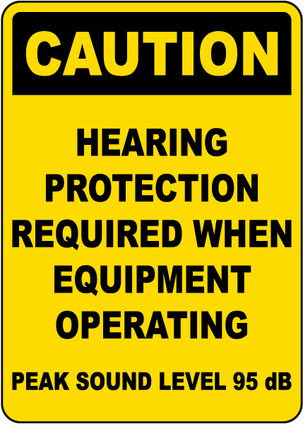 Hearing Protection Required Sign