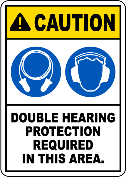 Double Hearing Protection Required Sign