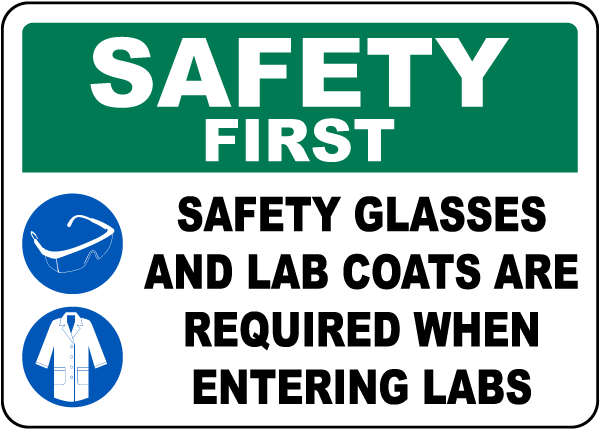 Safety Glasses and Lab Coats Required Sign