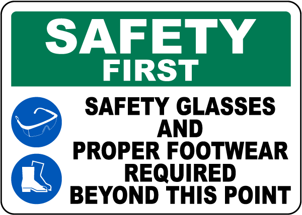 Safety Glasses and Footwear Required Sign