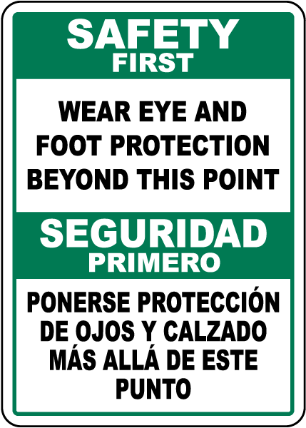 Bilingual Wear Eye and Foot Protection Sign