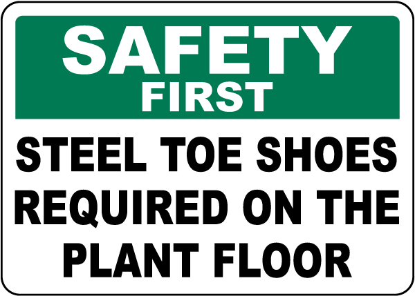 Steel Toe Shoes Required Sign