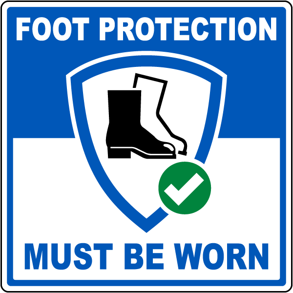 Foot Protection Must Be Worn Sign