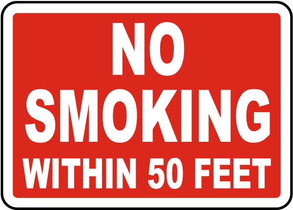 No Smoking Within 50 Feet Sign