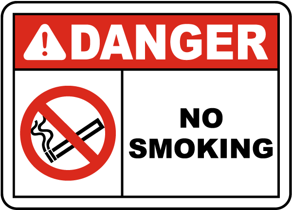Danger No Smoking Sign