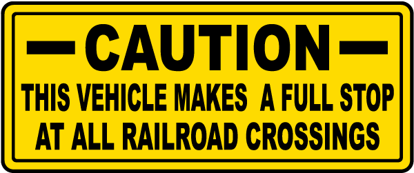 Stops At All Railroad Crossings Label