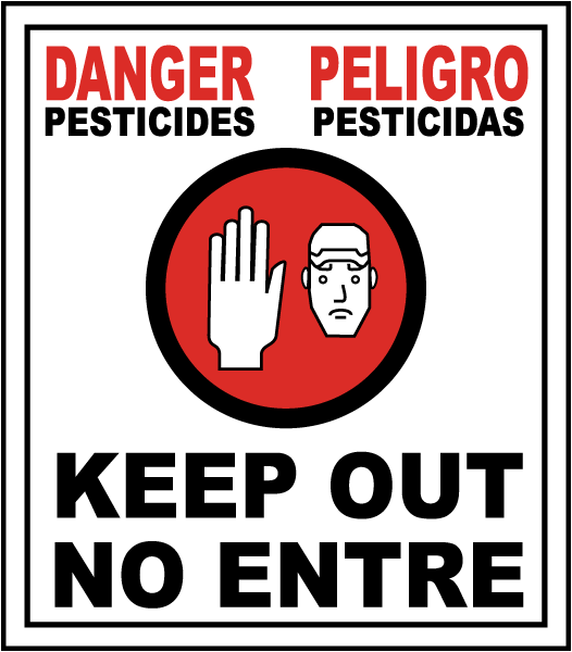 Bilingual Pesticides Keep Out Sign