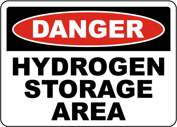 Danger Hydrogen Storage Area Sign