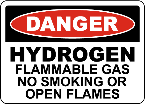 Danger Hydrogen Flammable Gas Sign