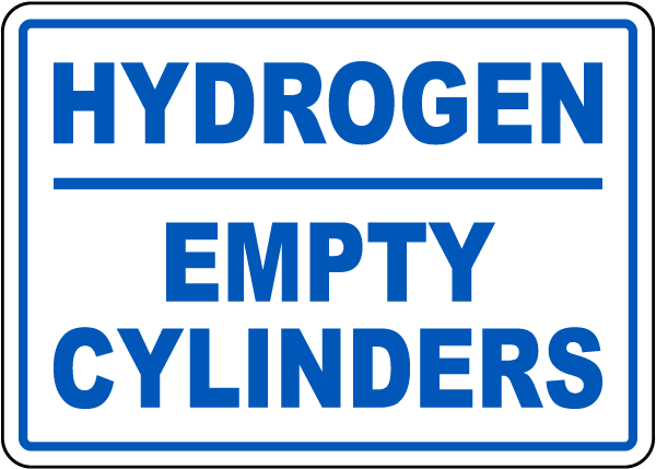 Hydrogen Empty Cylinders Sign