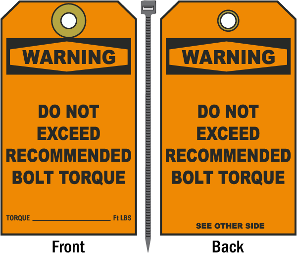 Warning Do Not Exceed Recommended Bolt Torque Tag