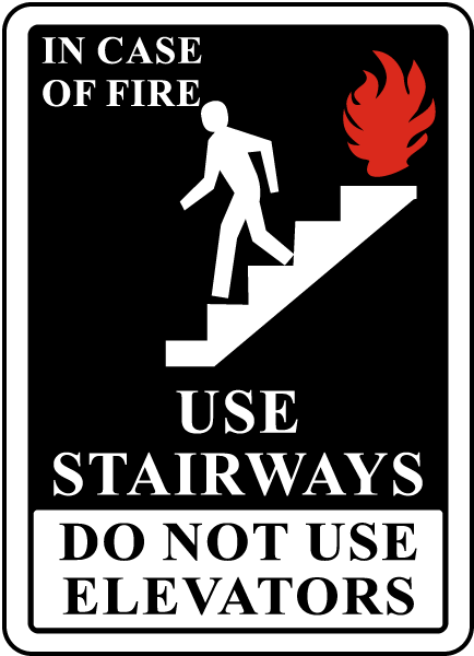 In Case of Fire Use Stairways Sign