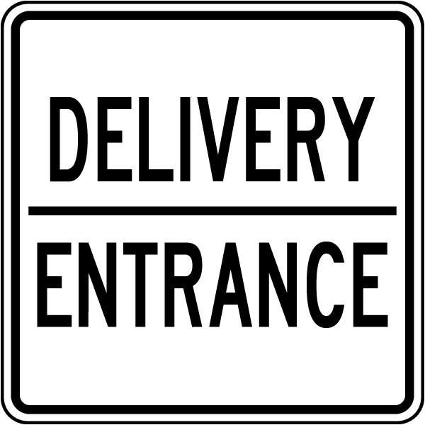 Delivery Entrance Sign