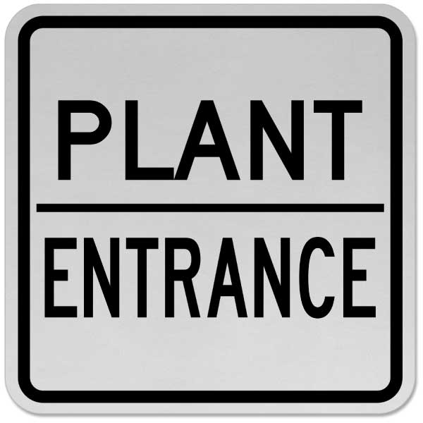Plant Entrance Sign