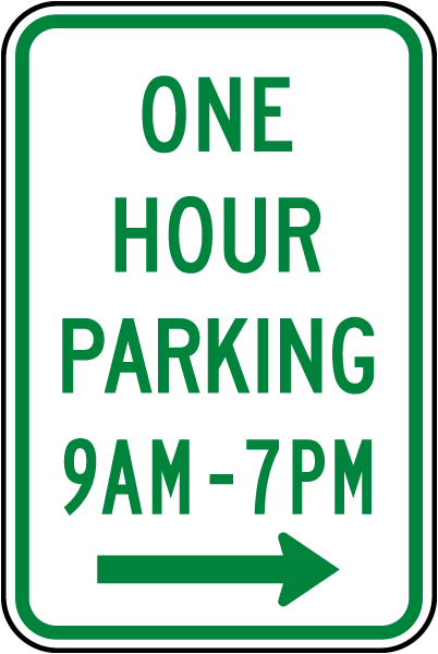 One Hour Parking 9AM - 7PM Sign