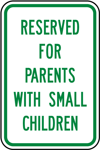 Parents With Small Children Sign