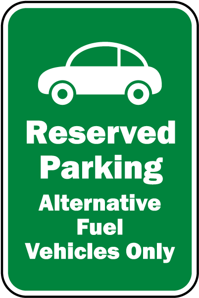 Alternative Fuel Vehicles Only Sign