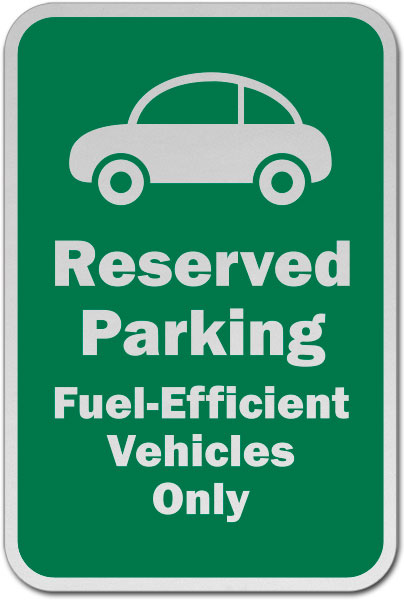 Fuel-Efficient Vehicles Only Sign