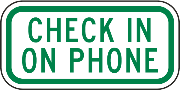 Check In On Phone Sign