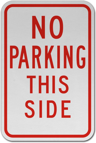 No Parking This Side Sign
